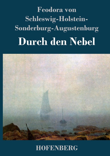 Durch den Nebel - Feodora von Schleswig-Holstein-Sonderburg-Augustenburg, (F. Hugin)