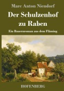 Cover-Bild zum Titel 'Der Schulzenhof zu Raben' von 'Marc Anton Niendorf'