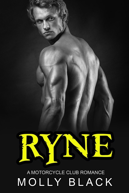 Ryne (Golden Eagles MC, #3) - Molly Black