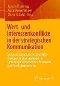 Wert- und Interessenkonflikte in der strategischen Kommunikation - 