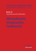 Wirtschaftsrecht, Schadensrecht, Familienrecht - Michele Sesta, Pier Giuseppe Monateri, Beate Gsell