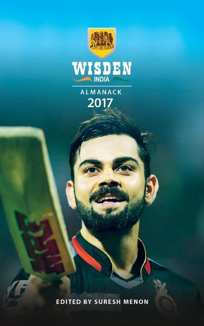 Wisden India Almanack 2017 - Suresh Menon