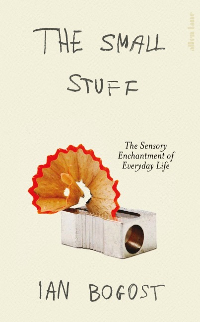 The Small Stuff - Ian Bogost