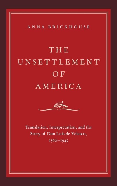 Unsettlement of America - Anna Brickhouse