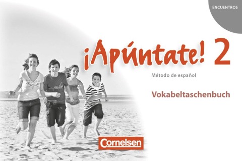 ¡Apúntate! - Ausgabe 2008 - Band 2 - Vokabeltaschenbuch - 