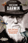 Cover-Bild zum Titel 'Der kleine Darwin. Alles, was man über Evolution wissen muss' von 'Ernst Peter Fischer'