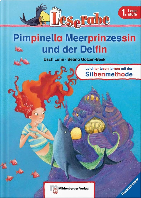 Leserabe 11. Lesestufe 1. Pimpinella Meerprinzessin und der Delfin - Usch Luhns