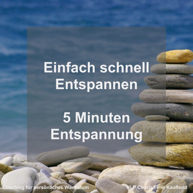 Einfach schnell Entspannen - Timo Kaufhold
