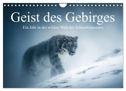 Cover-Bild zum Titel 'Geist des Gebirges - Ein Jahr in der wilden Welt der Schneeleoparden (Wandkalender 2026 DIN A4 quer), CALVENDO Monatskalender' von 'Simone Wunderlich'