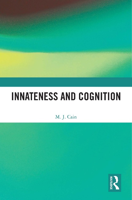 Innateness and Cognition - M. J. Cain