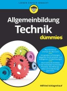 Cover-Bild zum Titel 'Allgemeinbildung Technik für Dummies' von 'Wilfried Schlagenhauf'