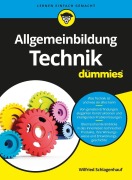 Cover-Bild zum Titel 'Allgemeinbildung Technik für Dummies' von 'Wilfried Schlagenhauf'