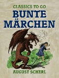 Cover-Bild zum Titel 'Bunte Märchen' von 'August Scherl'