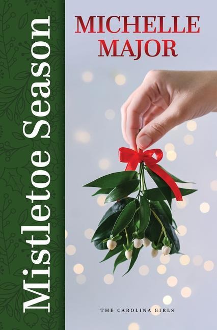 Mistletoe Season - Michelle Major