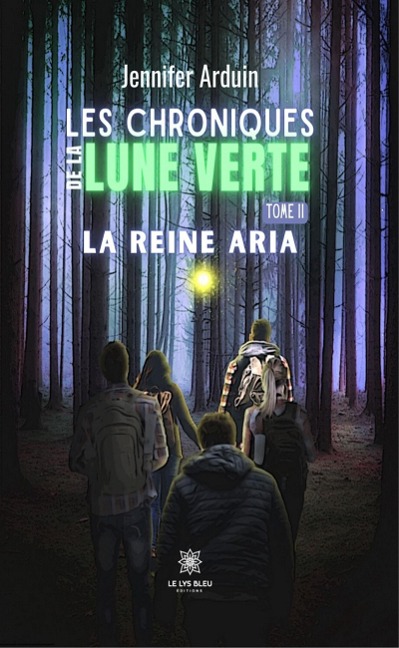 Les chroniques de la lune verte - Tome 2 - Jennifer Arduin