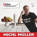 Cover-Bild zum Titel 'Müller...Nicht Shakespeare!' von 'Michl Müller'