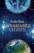 La variabile celeste - Paolo Dune