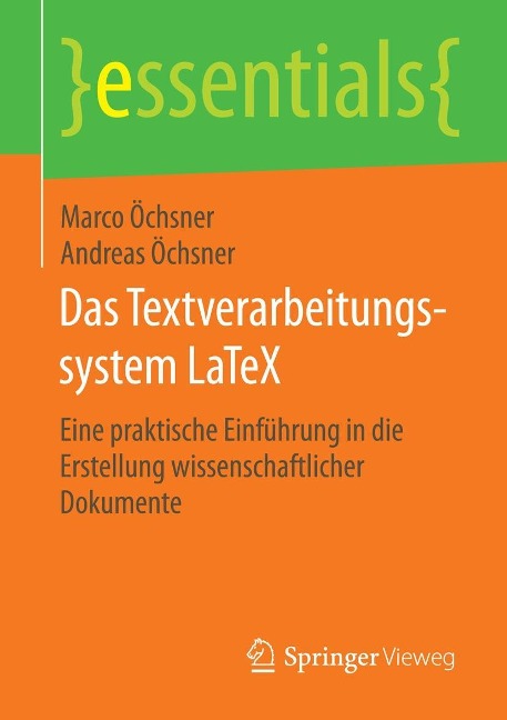 Das Textverarbeitungssystem LaTeX - Marco Öchsner, Andreas Öchsner