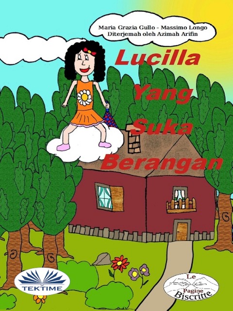 Lucilla Yang Suka Berangan - Massimo Longo E Maria Grazia Gullo