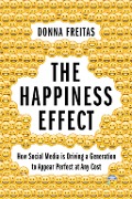 Cover-Bild zum Titel 'The Happiness Effect' von 'Donna Freitas'