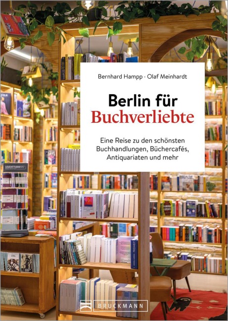 Berlin für Buchverliebte - Bernhard Hampp