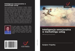 Cover-Bild zum Titel 'Inteligencja emocjonalna w marketingu us¿ug' von 'Sanjeev Tripathy'