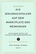 Cover-Bild zum Titel 'Als Jesusnachfolger auf dem Marktplatz der Meinungen' von 'Hanniel Strebel'