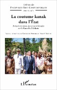 La coutume kanak dans l'Etat - Trepied, Demmer