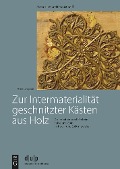 Cover-Bild zum Titel 'Zur Intermaterialität geschnitzter Kästen aus Holz' von 'Arne Leopold'