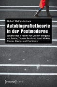 Cover-Bild zum Titel 'Autobiografietheorie in der Postmoderne' von 'Robert Walter-Jochum'