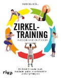 Cover-Bild zum Titel 'Zirkeltraining - indoor und outdoor' von 'Marcel Doll'