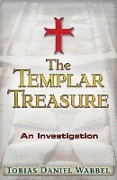Cover-Bild zum Titel 'Templar Treasure' von 'Tobias Daniel Wabbel'