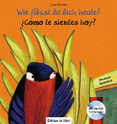 Cover-Bild zum Titel 'Wie fühlst du dich heute? Kinderbuch Deutsch-Spanisch' von ''