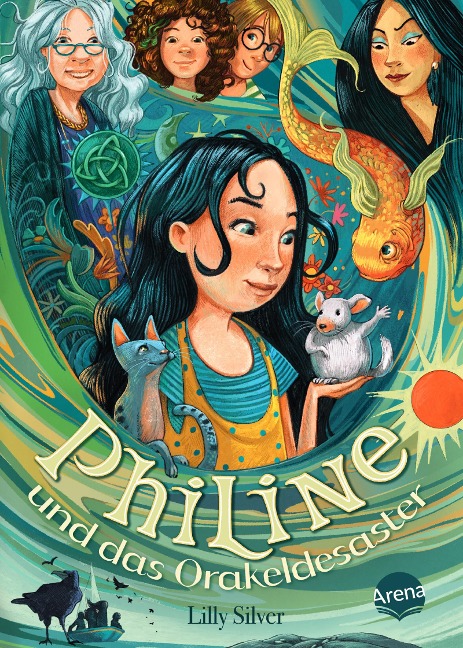 Philine und das Orakeldesaster (1) - Lilly Silver