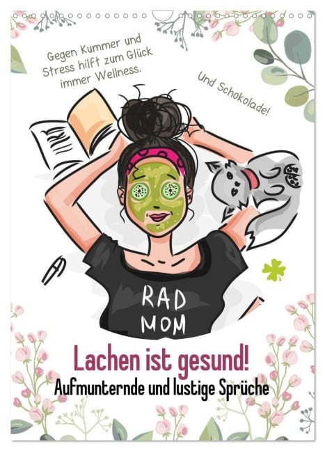 Lachen ist gesund! Aufmunternde und lustige Sprüche (Wandkalender 2026 DIN A3 hoch), CALVENDO Monatskalender - Rose Hurley