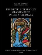 Cover-Bild zum Titel 'Die mittelalterlichen Glasgemälde in der Steiermark' von 'Günther Buchinger, Christina Wais-Wolf'