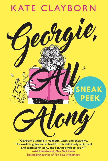 Georgie, All Along: Sneak Peek - Kate Clayborn