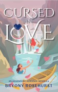 Cover-Bild zum Titel 'Cursed in Love: A WLW adventure romance novella' von 'Bryony Rosehurst'