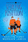 Cover-Bild zum Titel 'Scoring Position' von 'Ashlyn Kane, Morgan James'