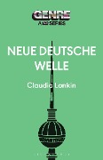 Cover-Bild zum Titel 'Neue Deutsche Welle' von 'Claudia Lonkin'
