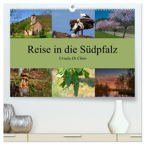 Reise in die Südpfalz (hochwertiger Premium Wandkalender 2024 DIN A2 quer), Kunstdruck in Hochglanz - Ursula Di Chito