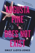 Cover-Bild zum Titel 'Augusta Pine Does Not Exist' von 'Emily Lloyd-Jones'