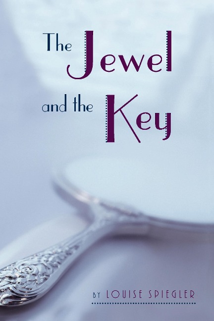 Jewel and the Key - Louise Spiegler