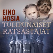 Cover-Bild zum Titel 'Tulipunaiset ratsastajat' von 'Eino Hosia'