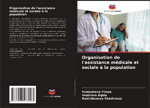 Organisation de l'assistance médicale et sociale à la population - Yuldasheva Firuza, Imamova Aqida, Kobilzhonova Shakhnoza
