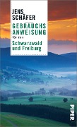 Cover-Bild zum Titel 'Gebrauchsanweisung für den Schwarzwald und Freiburg' von 'Jens Schäfer'