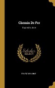 Cover-Bild zum Titel 'Chemin De Fer: Superstructure' von 'Ernest Deharme'