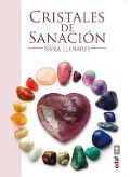 Cristales de Sanacion: Guia de Minerales, Piedras y Cristales de Sanacion = Healing Crystals - Nina Llinares