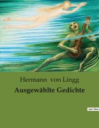 Cover-Bild zum Titel 'Ausgewählte Gedichte' von 'Hermann Von Lingg'