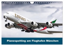 Cover-Bild zum Titel 'Planespotting am Flughafen München (Wandkalender 2026 DIN A4 quer), CALVENDO Monatskalender' von 'Konrad Eger'